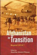 Afghanistan in Transition: Beyond 2014?