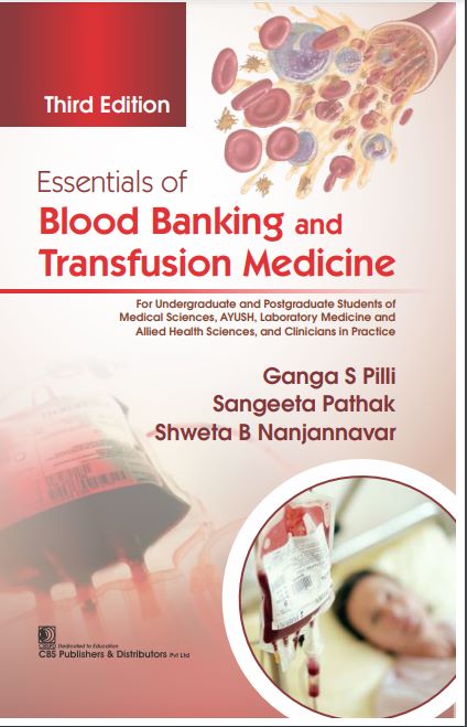Essentials of Blood Banking and Transfusion Medicine