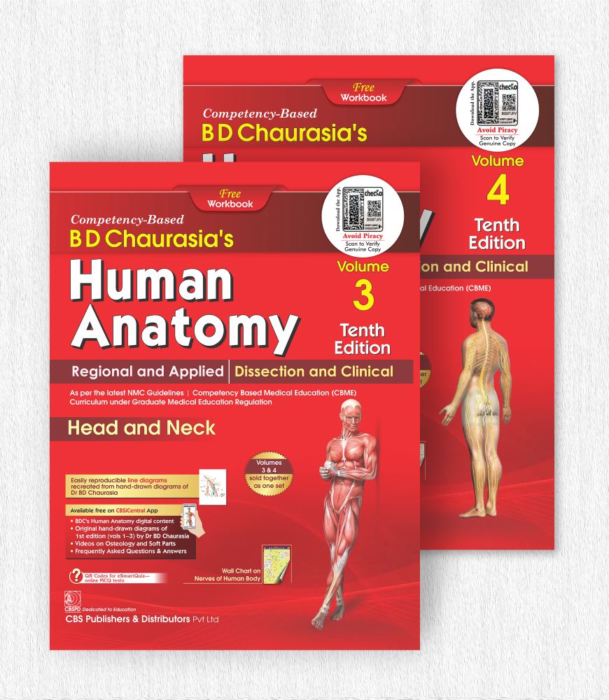 BD Chaurasia’s Human Anatomy: Regional and Applied; Dissection and Clinical, (Vols.3& 4) with free Workbooks