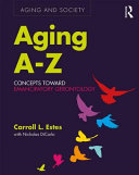 Aging A-Z: Concepts Toward Emancipatory Gerontology