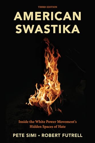 American Swastilka:Inside the White Power Movement's Hidden Spaces of Hate