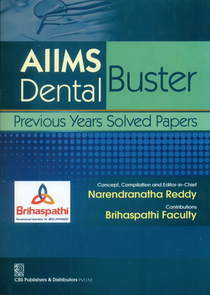 Aiims Dental Buster Previous Years Solved Papers (Pb-2014)