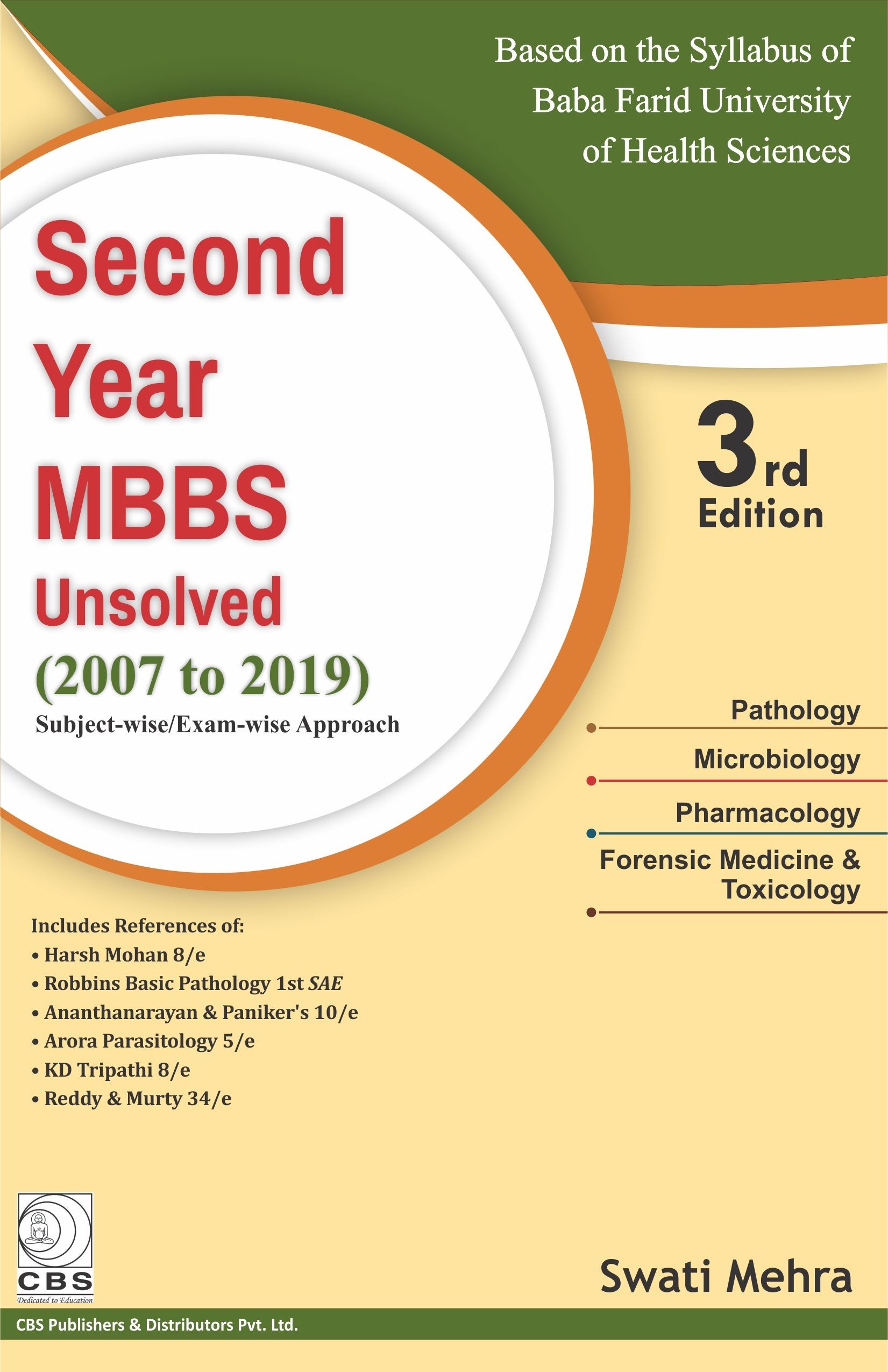 Second Year MBBS Unsolved (2007 to 2019): Based on the Syllabus of Baba Farid University of Health Sciences