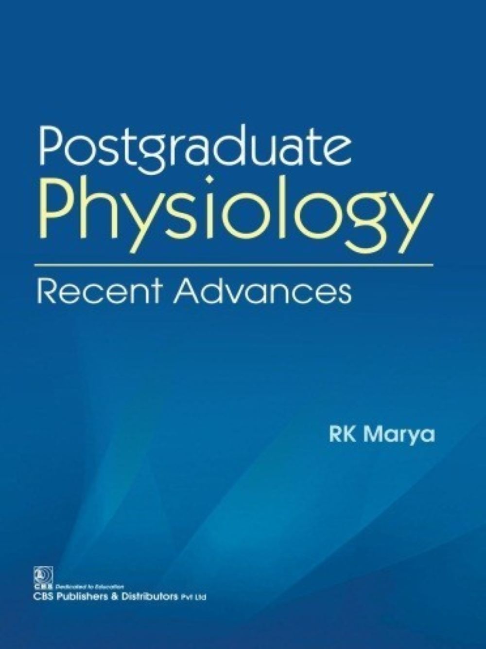 Postgraduate Physiology Recent Advances