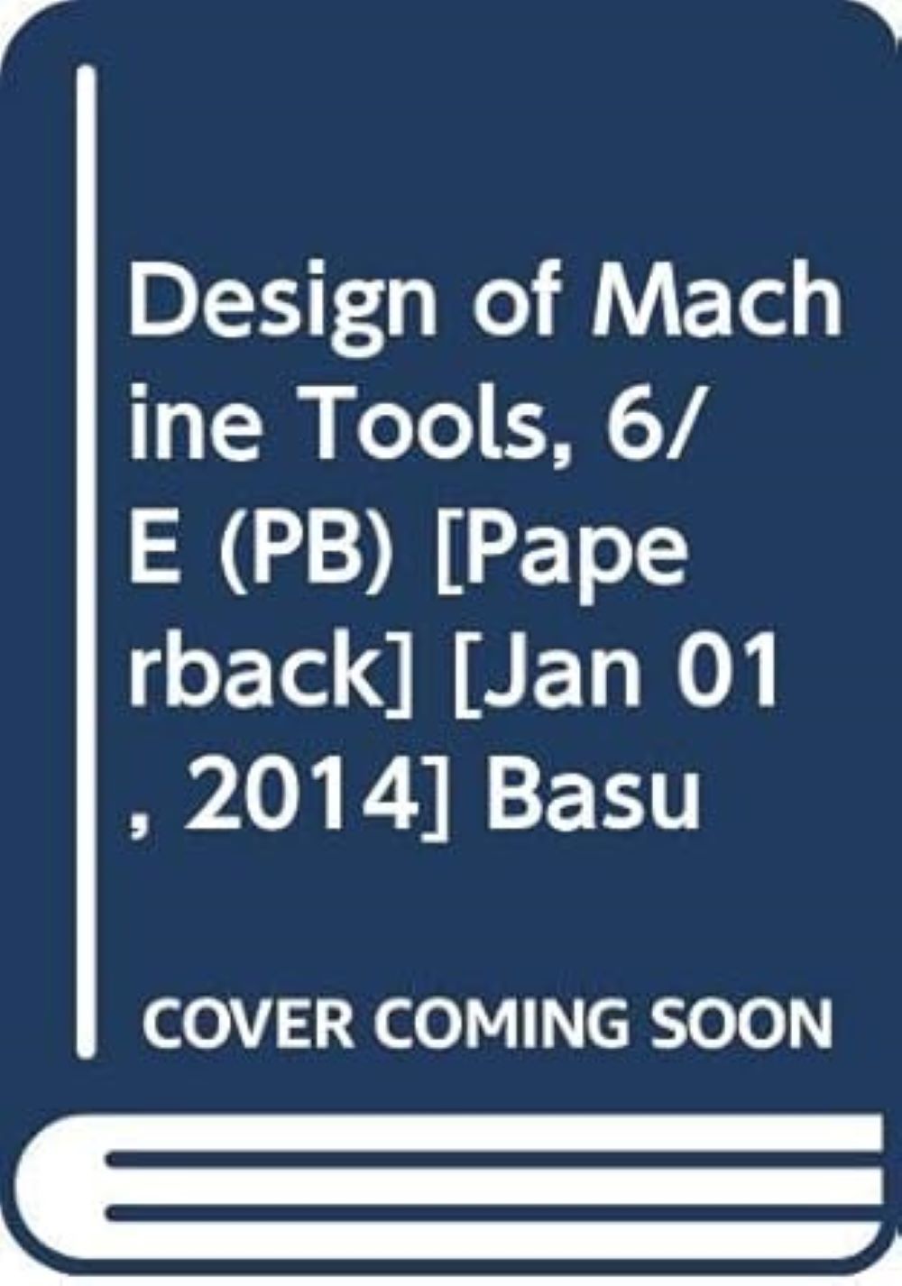 Design Of Machine Tools