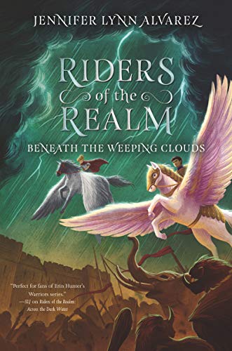 RIDERS OF THE REALM #3: BENEATH THE WEEPING CLOUDS