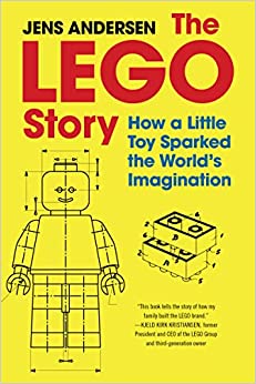 The Lego Story - How A Little Toy Sparked The World'S