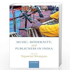 MUSIC, MODRNITY & PUBLICNESS IN INDIA C