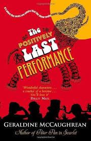 The Positively Last Performance