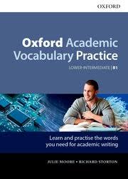 OXFORD ACADEMIC VOCABULARY PRACTICE LOWE