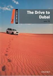 DOMINOES TWO: THE DRIVE TO DUBAI