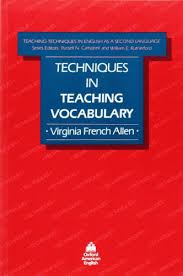 TECHNIQUES IN TEACH VOCABULARY