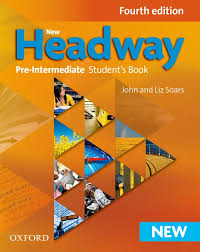 NEW HEADWAY: PRE-INTERMEDIATE FOURTH EDItion