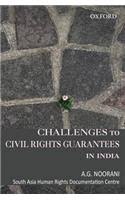 CHALLENGES TO CIVIL RIGHTS GURANTEES IN