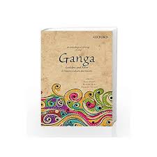 ANTHOLOGY OF WRITINGS ON THE GANGA