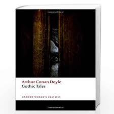 CONAN DOYLE:GOTHIC TALES OWC P