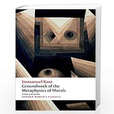 KANT:GROUNDW FOR METAPHYS MORALS OWC P