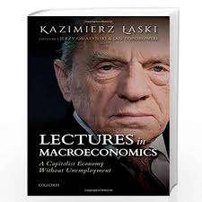 LECTURES IN MACROECONOMICS:CAPITALIST ECONOMY WITHOUT UNEMPLOYMENT CLOTH: A Capitalist Economy Without Unemployment