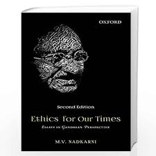 ETHICS FOR OUR TIMES, SECOND EDITION