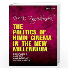 THE POLITICS OF HINDI CINEMA