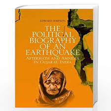 THE POLITICAL BIOGRAPHY OF AN EARTHQUAKE