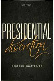 PRESIDENTIAL DISCRETION