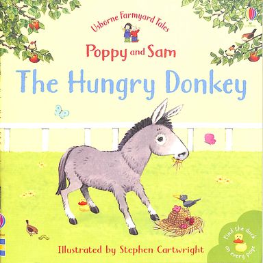 Farmyard Tales: The Hungry Donkey