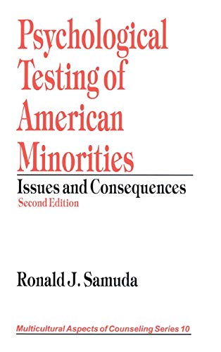 Psychological Testing of American Minorities  Issues and Consequences