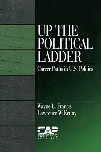 Up the Political Ladder  Career Paths in US Politics