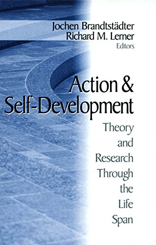 Action and Self-Development  Theory and Research Through the LifeSpan