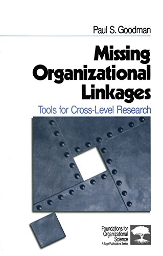 Missing Organizational Linkages  Tools for Cross-Level Research