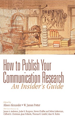 How to Publish Your Communication Research  An Insider’s Guide