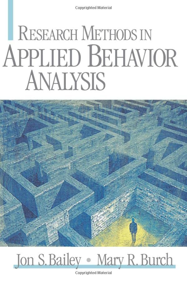 Research Methods in Applied Behavior Analysis