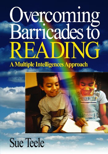 Overcoming Barricades to Reading  A Multiple Intelligences Approach