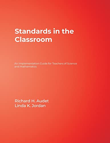 Standards in the Classroom  An Implementation Guide for Teachers of Science and Mathematics