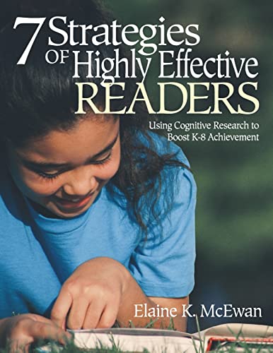 Seven Strategies of Highly Effective Readers  Using Cognitive Research to Boost K-8 Achievement