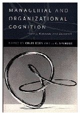 Managerial and Organizational Cognition  Theory, Methods and Research