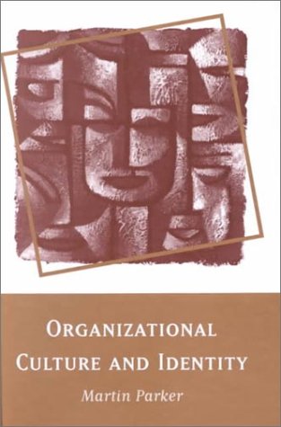 Organizational Culture and Identity