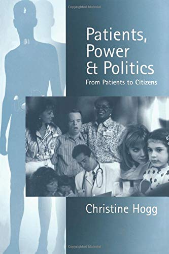 Patients, Power and Politics