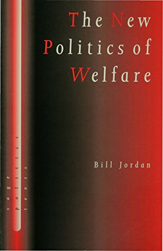 The New Politics of Welfare  Social Justice in a Global Context