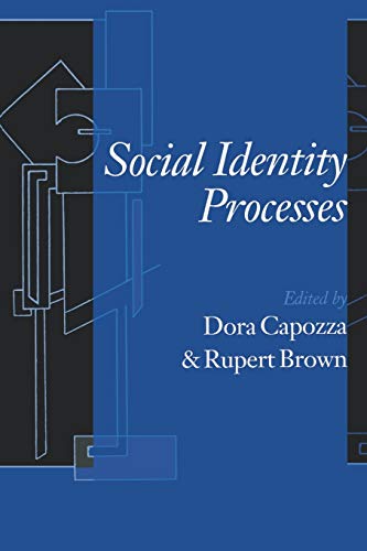 Social Identity Processes  Trends in Theory and Research