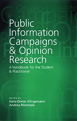 Public Information Campaigns and Opinion Research  A Handbook for the Student and Practitioner