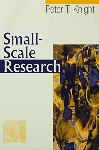 Small-Scale Research  Pragmatic Inquiry in Social Science and the Caring Professions
