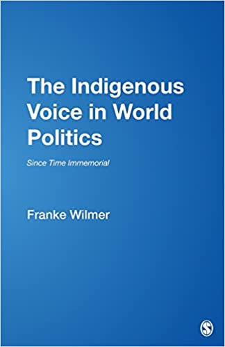 The Indigenous Voice in World Politics