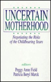 Uncertain Motherhood