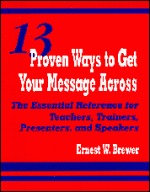 13 Proven Ways to Get Your Message Across