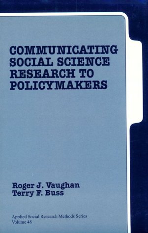 Communicating Social Science Research to Policy Makers