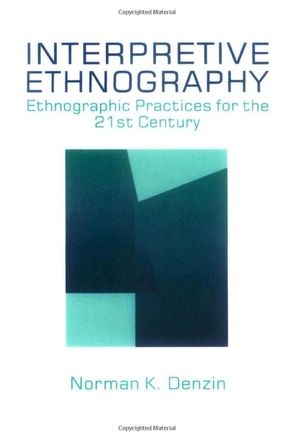 Interpretive Ethnography
