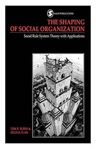 The Shaping of Social Organizations