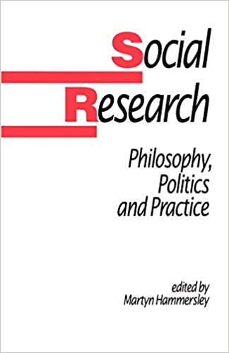Social Research  Philosophy, Politics and Practice